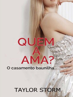 cover image of Quem a ama?